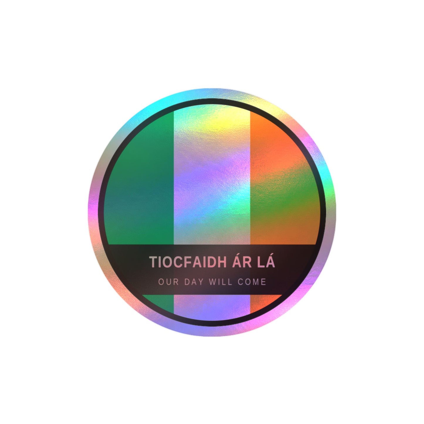 Ireland — Tiocfaidh Ár Lá Sticker