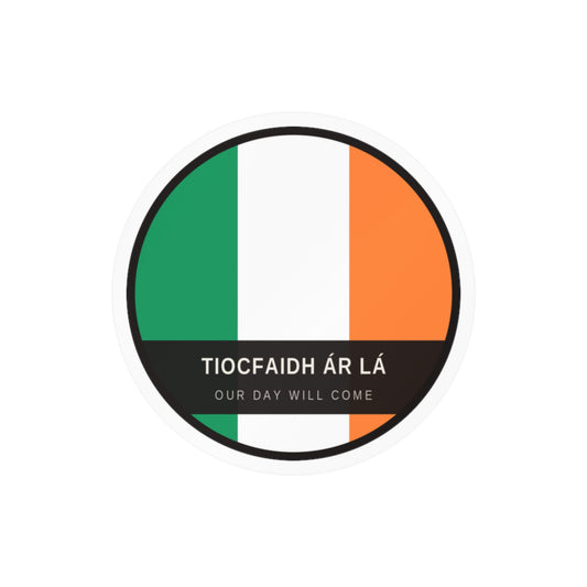 Ireland — Tiocfaidh Ár Lá Sticker